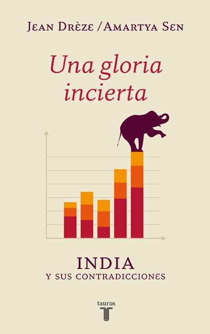 GLORIA INCIERTA, UNA | 9788430609543 | SEN, AMARTYA | Llibreria L'Illa - Llibreria Online de Mollet - Comprar llibres online