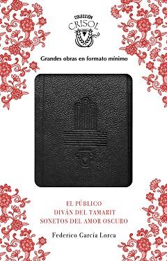 PÚBLICO SONETOS DEL AMOR OSCURO Y DIVÁN DEL TAMARIT  | 9788403518582 | GARCÍA LORCA, FEDERICO | Llibreria L'Illa - Llibreria Online de Mollet - Comprar llibres online