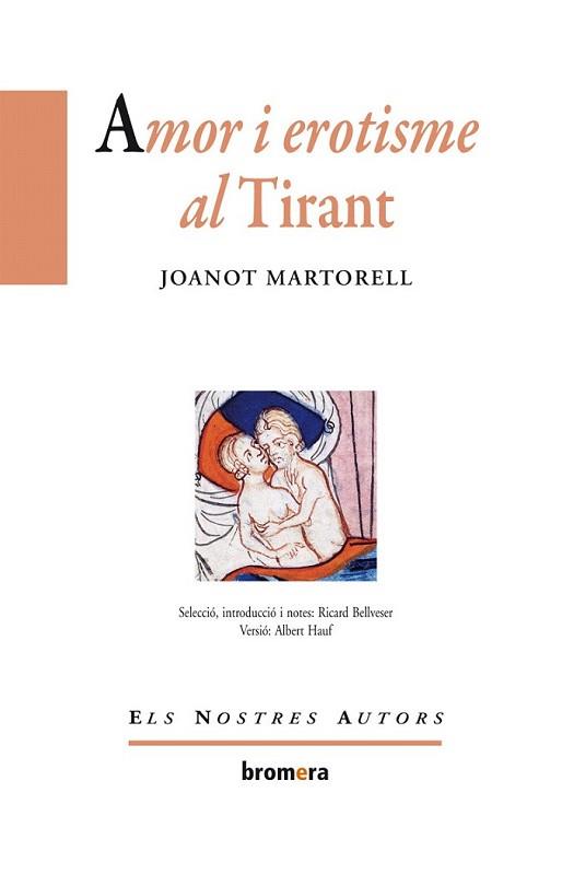 AMOR I EROTISME AL TIRANT | 9788498247855 | BELLVESER, RICARD | Llibreria L'Illa - Llibreria Online de Mollet - Comprar llibres online