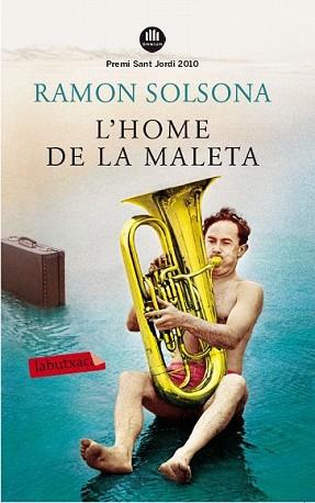 HOME DE LA MALETA, L' | 9788499305738 | SOLSONA, RAMON | Llibreria L'Illa - Llibreria Online de Mollet - Comprar llibres online