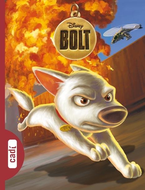 BOLT. | 9788447460014 | WALT DISNEY COMPANY | Llibreria L'Illa - Llibreria Online de Mollet - Comprar llibres online