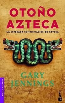 OTOÑO AZTECA | 9788408069522 | JENNINGS, GARY | Llibreria L'Illa - Llibreria Online de Mollet - Comprar llibres online