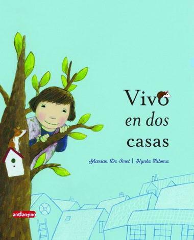 VIVO EN DOS CASAS | 9788496708372 | DE SMET, MARIAN / NYNKE TALSMA | Llibreria L'Illa - Llibreria Online de Mollet - Comprar llibres online