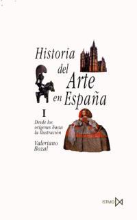 HISTORIA DEL ARTE EN ESPAÑA VOL 1 | 9788470900259 | BOZAL | Llibreria L'Illa - Llibreria Online de Mollet - Comprar llibres online