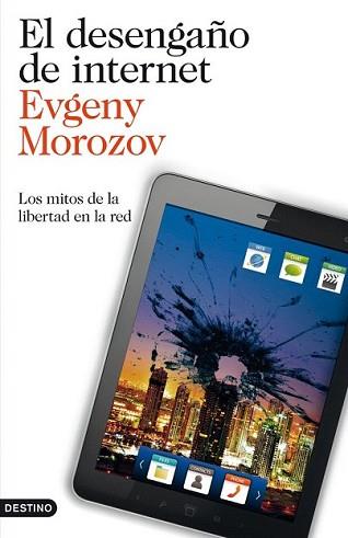 DESENGAÑO DE INTERNET, EL | 9788423327799 | MOROZOV, EVGENY | Llibreria L'Illa - Llibreria Online de Mollet - Comprar llibres online