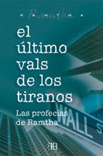 ULTIMO VALS DE LOS TIRANOS, EL | 9788496111035 | RAMTHA | Llibreria L'Illa - Llibreria Online de Mollet - Comprar llibres online