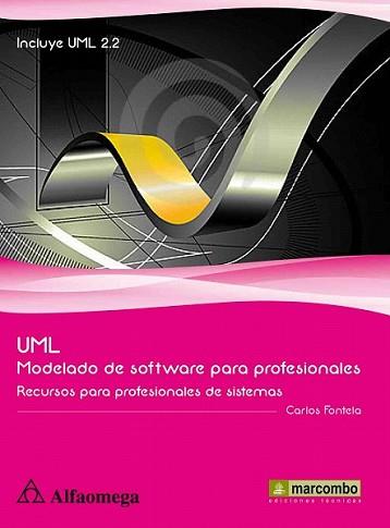 UML MODELADO DE SOFTWARE PARA PROFESIONALES | 9788426717955 | FONTELA, CARLOS | Llibreria L'Illa - Llibreria Online de Mollet - Comprar llibres online