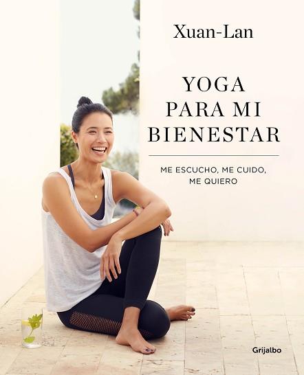 YOGA PARA MI BIENESTAR | 9788416895502 | XUAN-LAN | Llibreria L'Illa - Llibreria Online de Mollet - Comprar llibres online