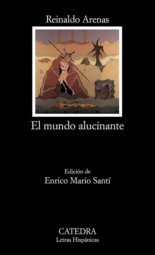 MUNDO ALUCINANTE, EL | 9788437624433 | ARENAS, REINALDO | Llibreria L'Illa - Llibreria Online de Mollet - Comprar llibres online