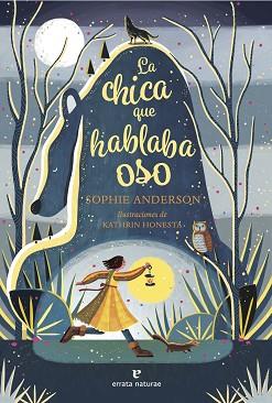 CHICA QUE HABLABA OSO, LA | 9788419158741 | ANDERSON, SOPHIE | Llibreria L'Illa - Llibreria Online de Mollet - Comprar llibres online