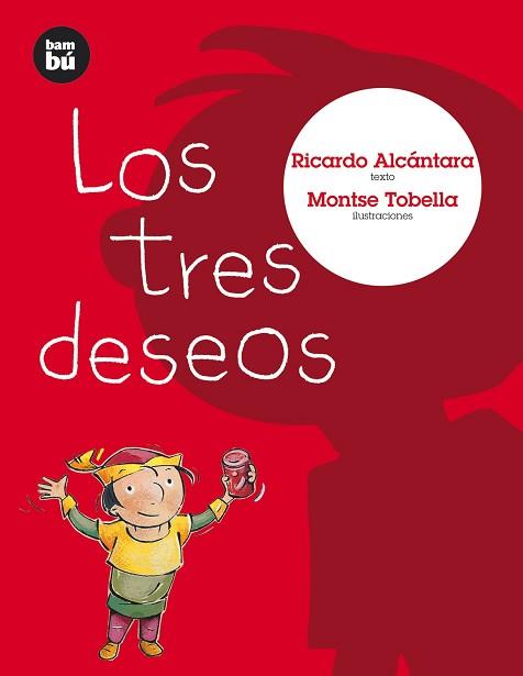 TRES DESEOS, LOS | 9788483430095 | ALCANTARA, RICARDO | Llibreria L'Illa - Llibreria Online de Mollet - Comprar llibres online