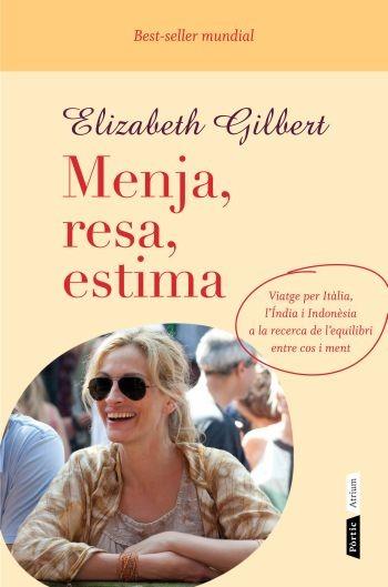 MENJA RESA ESTIMA | 9788498091724 | GILBERT, ELIZABETH | Llibreria L'Illa - Llibreria Online de Mollet - Comprar llibres online