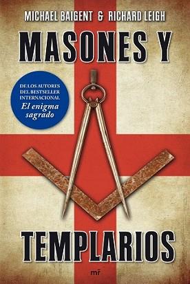 MASONES Y TEMPLARIOS | 9788427035942 | BAIGENT, MICHAEL / RICHARD LEIGH | Llibreria L'Illa - Llibreria Online de Mollet - Comprar llibres online