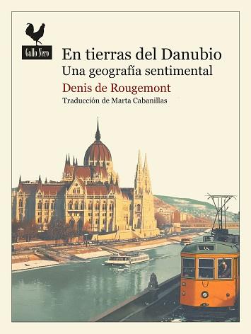 EN TIERRAS DEL DANUBIO | 9788419168504 | DE ROUGEMONT, DENIS | Llibreria L'Illa - Llibreria Online de Mollet - Comprar llibres online