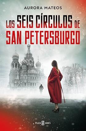 SEIS CÍRCULOS DE SAN PETERSBURGO, LOS | 9788401030239 | MATEOS, AURORA | Llibreria L'Illa - Llibreria Online de Mollet - Comprar llibres online