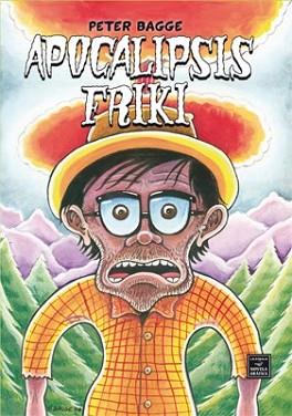 APOCALIPSIS FRIKI | 9788478338146 | BAGGE, PETER | Llibreria L'Illa - Llibreria Online de Mollet - Comprar llibres online