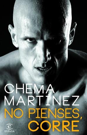 NO PIENSES CORRE | 9788467006797 | MARTÍNEZ, CHEMA | Llibreria L'Illa - Llibreria Online de Mollet - Comprar llibres online