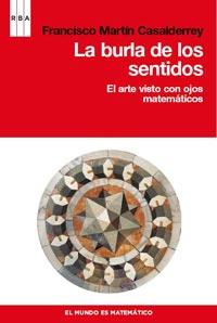 BURLA DE LOS SENTIDOS, LA | 9788498679915 | MARTIN CASALDERREY, FRANCISCO | Llibreria L'Illa - Llibreria Online de Mollet - Comprar llibres online