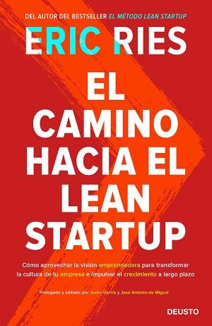 CAMINO HACIA EL LEAN STARTUP, EL | 9788423429196 | RIES, ERIC | Llibreria L'Illa - Llibreria Online de Mollet - Comprar llibres online