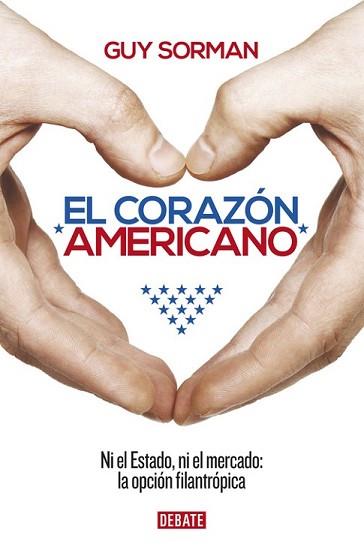 CORAZÓN AMERICANO, EL | 9788499925165 | SORMAN, GUY | Llibreria L'Illa - Llibreria Online de Mollet - Comprar llibres online