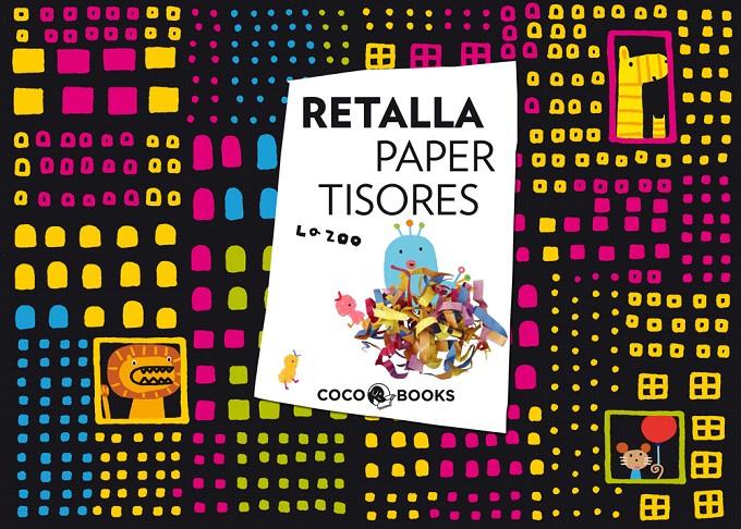 RETALLA PAPER TISORES | 9788493994426 | LA ZOO | Llibreria L'Illa - Llibreria Online de Mollet - Comprar llibres online