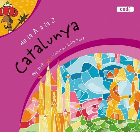 CATALUNYA DE LA A A LA Z | 9788447413010 | TORT I LAVILLA, PEP | Llibreria L'Illa - Llibreria Online de Mollet - Comprar llibres online