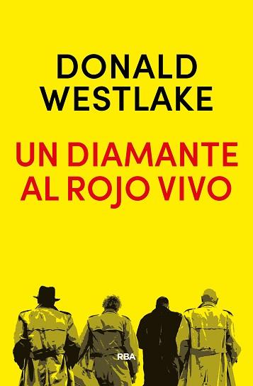 DIAMANTE AL ROJO VIVO | 9788490568651 | WESTLAKE , DONALD E.