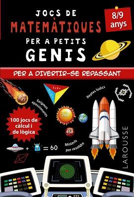 JOCS DE MATEMÀTIQUES PER A PETITS GENIS 8-9 ANYS | 9788418473142 | QUÉNÉE, MATHIEU | Llibreria L'Illa - Llibreria Online de Mollet - Comprar llibres online