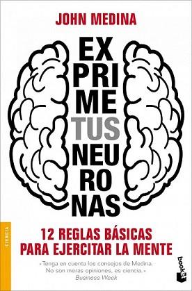 EXPRIME TUS NEURONAS | 9788498752373 | MEDINA, JOHN | Llibreria L'Illa - Llibreria Online de Mollet - Comprar llibres online