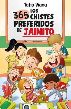 365 CHISTES PREFERIDOS DE JAIMITO, LOS | 9788427241664 | VIANA, TATIO | Llibreria L'Illa - Llibreria Online de Mollet - Comprar llibres online