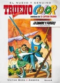 TRUENO COLOR Nº 1.A SANGRE Y FUEGO.... | 9788466641104 | MORA & AMBROS/BERNAL, ANTONIO (IL. CUBIERTA/AMBROS | Llibreria L'Illa - Llibreria Online de Mollet - Comprar llibres online