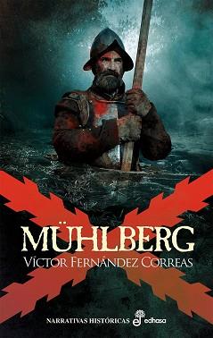 MÜHLBERG | 9788435063968 | FERNÁNDEZ CORREAS, VÍCTOR | Llibreria L'Illa - Llibreria Online de Mollet - Comprar llibres online