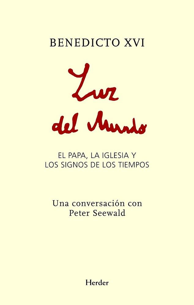 LUZ DEL MUNDO | 9788425427565 | BENEDICTO XVI : SEEWALD, PETER | Llibreria L'Illa - Llibreria Online de Mollet - Comprar llibres online