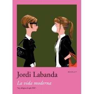 VIDA MODERNA | 9788492480029 | LABANDA, JORDI | Llibreria L'Illa - Llibreria Online de Mollet - Comprar llibres online