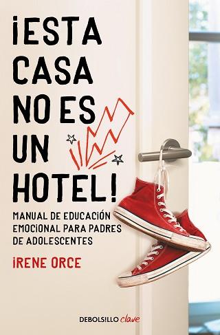 ESTA CASA NO ES UN HOTEL! | 9788466354332 | ORCE, IRENE | Llibreria L'Illa - Llibreria Online de Mollet - Comprar llibres online