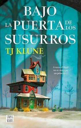 BAJO LA PUERTA DE LOS SUSURROS | 9788408268468 | KLUNE, TJ | Llibreria L'Illa - Llibreria Online de Mollet - Comprar llibres online