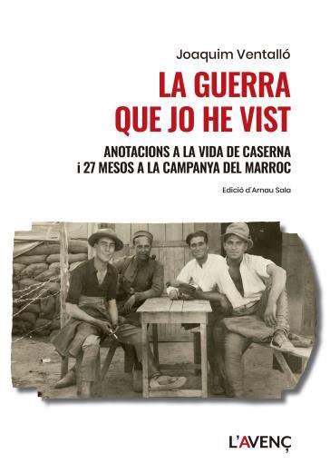 GUERRA QUE JO HE VIST, LA | 9788418680533 | VENTALLÓ, JOAQUIM | Llibreria L'Illa - Llibreria Online de Mollet - Comprar llibres online