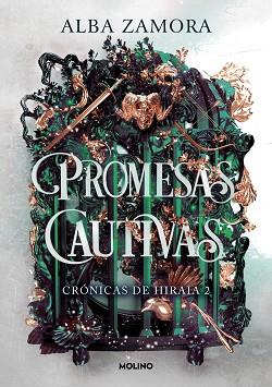 PROMESAS CAUTIVAS (CRÓNICAS DE HIRAIA 2) | 9788427241824 | ZAMORA, ALBA | Llibreria L'Illa - Llibreria Online de Mollet - Comprar llibres online