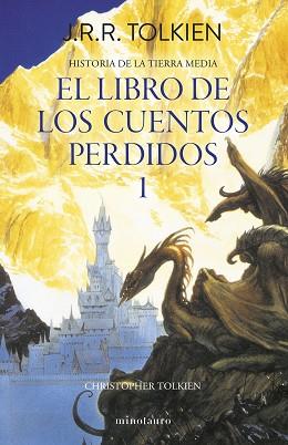 Hº TIERRA MEDIA Nº01/13- LIBRO DE LOS CUENTOS PERDIDOS 1 | 9788445013373 | TOLKIEN, J. R. R. | Llibreria L'Illa - Llibreria Online de Mollet - Comprar llibres online