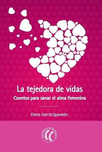 TEJEDORA DE VIDAS, LA | 9788494274831 | GARCÍA QUEVEDO, ELENA | Llibreria L'Illa - Llibreria Online de Mollet - Comprar llibres online