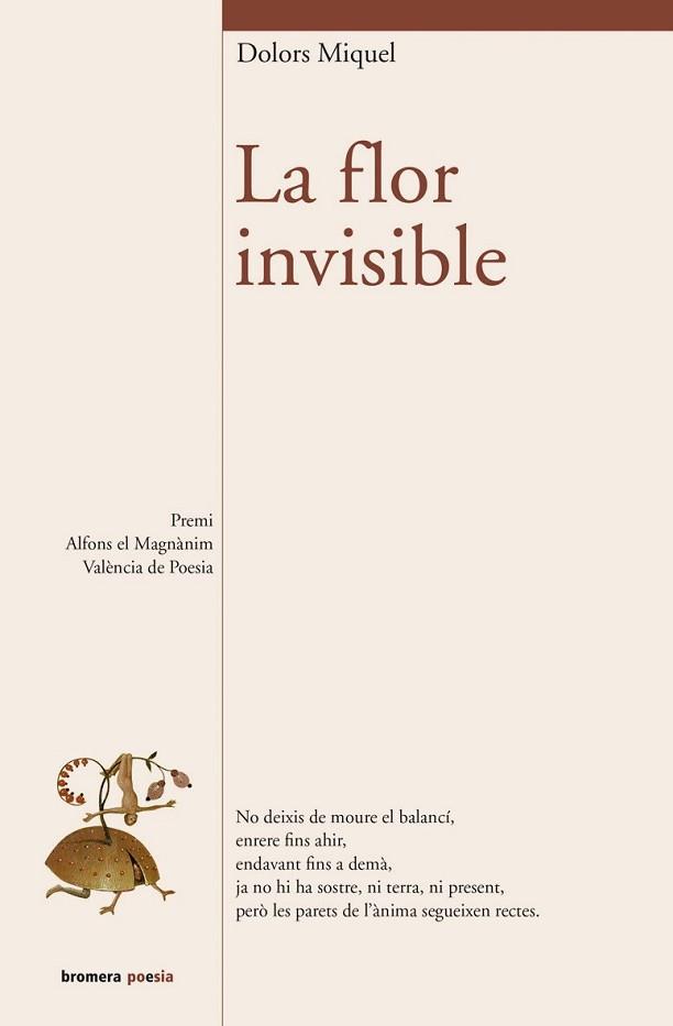 FLOR INVISIBLE, LA | 9788415390350 | MIQUEL ABELLÀ, DOLORS | Llibreria L'Illa - Llibreria Online de Mollet - Comprar llibres online