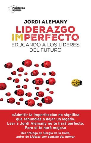 LIDERAZGO IMPERFECTO | 9788419655226 | ALEMANY, JORDI | Llibreria L'Illa - Llibreria Online de Mollet - Comprar llibres online