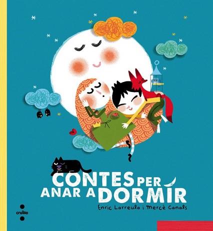 CONTES PER ANAR A DORMIR | 9788466137706 | LARREULA, ENRIC | Llibreria L'Illa - Llibreria Online de Mollet - Comprar llibres online