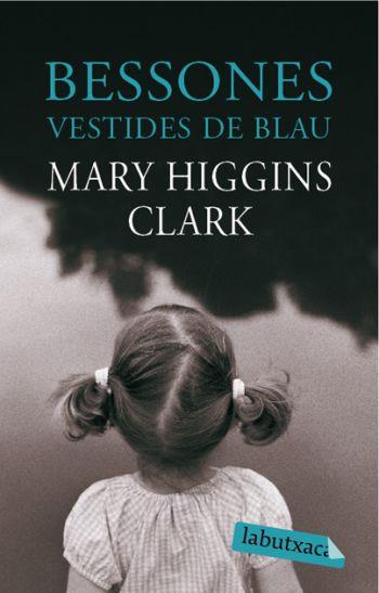 BESSONES VESTIDES DE BLAU LB | 9788492549481 | CLARK, MARY HIGGINS | Llibreria L'Illa - Llibreria Online de Mollet - Comprar llibres online