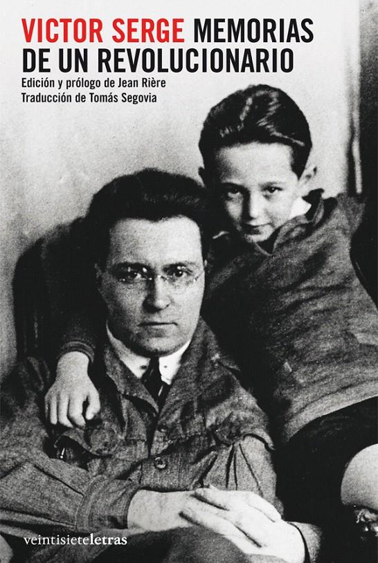 MEMORIAS DE UN REVOLUCIONARIO | 9788492720156 | SERGE, VICTOR | Llibreria L'Illa - Llibreria Online de Mollet - Comprar llibres online