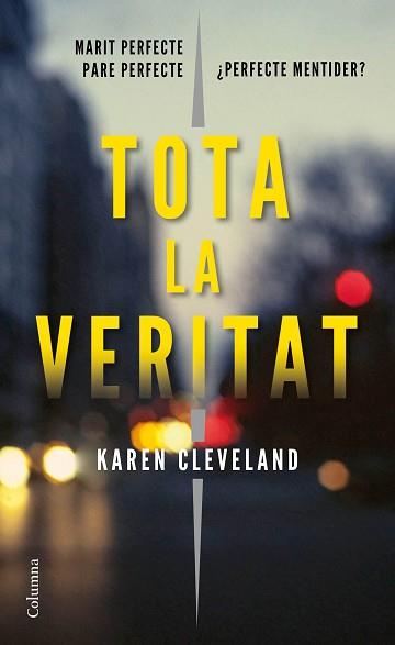 TOTA LA VERITAT | 9788466423601 | CLEVELAND, KAREN | Llibreria L'Illa - Llibreria Online de Mollet - Comprar llibres online