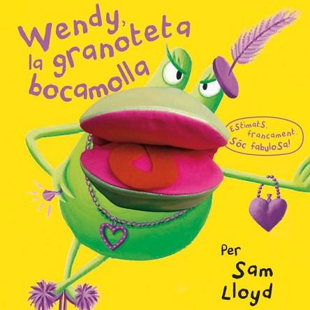 WENDY LA GRANOTETA BOCAMOLLA | 9788434237490 | LLOYD S | Llibreria L'Illa - Llibreria Online de Mollet - Comprar llibres online