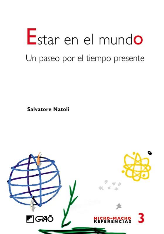 ESTAR EN EL MUNDO | 9788478273416 | NATOLI, SALVATORE | Llibreria L'Illa - Llibreria Online de Mollet - Comprar llibres online