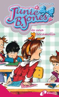 JUNIE B. JONES ES UNA BOCAMOLLA | 9788483047613 | PARK, BARBARA | Llibreria L'Illa - Llibreria Online de Mollet - Comprar llibres online