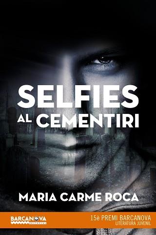 SELFIES AL CEMENTIRI | 9788448942892 | ROCA, MARIA CARME | Llibreria L'Illa - Llibreria Online de Mollet - Comprar llibres online